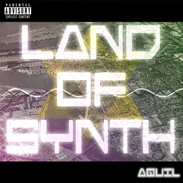 Aquil - Land of Synth