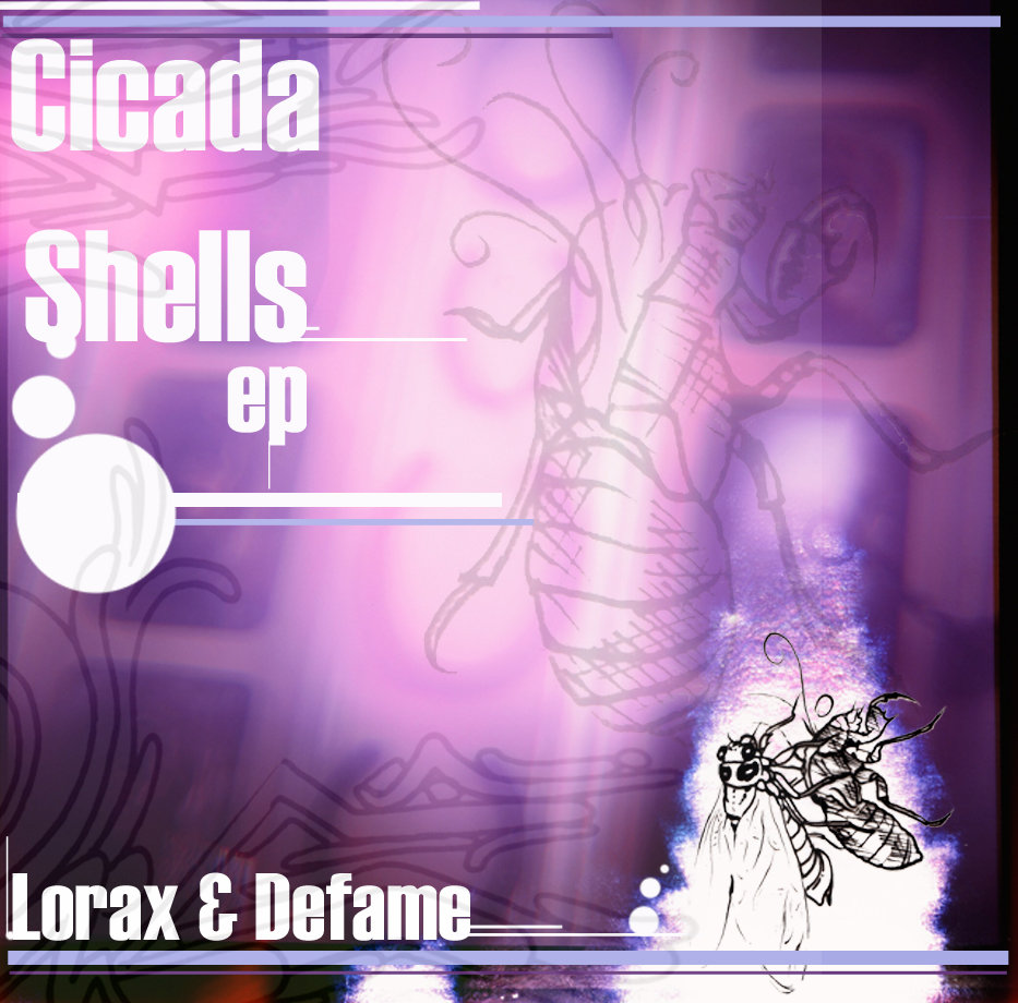 Lorax & Defame - "Cicada Shells EP" (Release)