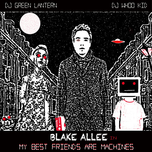 BDTB Presents: Blake Allee "My Best Friends Are Machines" Release | @BlakeAllee
