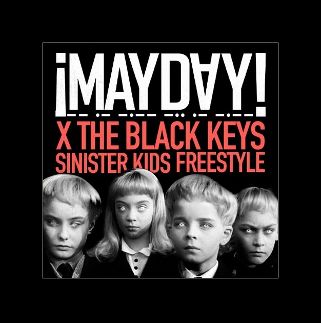 ¡Mayday! - "Sinister Kids Freestyle"