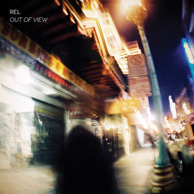 REL - "Out of View" (Release) | @REL