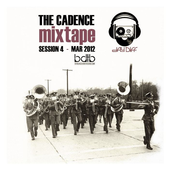 BDTB Presents: DJ Jay Diff “The Cadence (Session 4)”