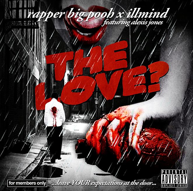 Rapper Big Pooh - "The Love" ft. Alexis Jones (Produced by !llmind)