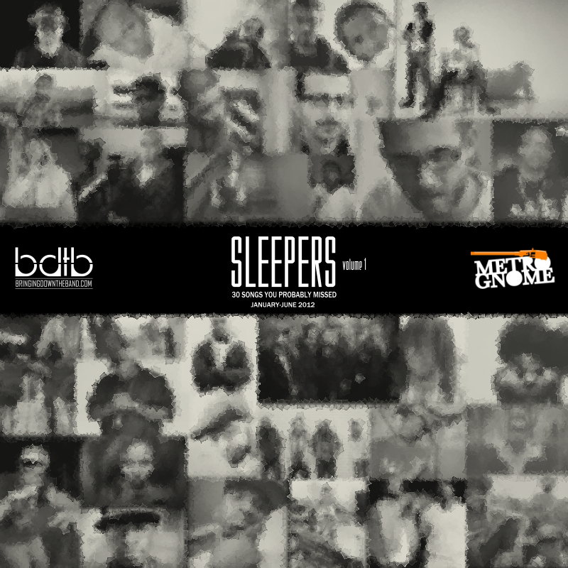 BDTB & DJ MetroGnome Present "Sleepers: Volume 1" (Release)