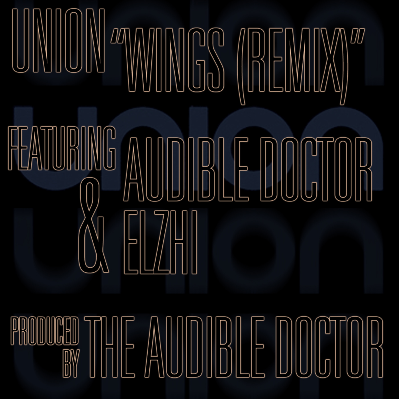 Union - "Wings" ft. Elzhi & Audible Doctor (Audible Doctor Remix)