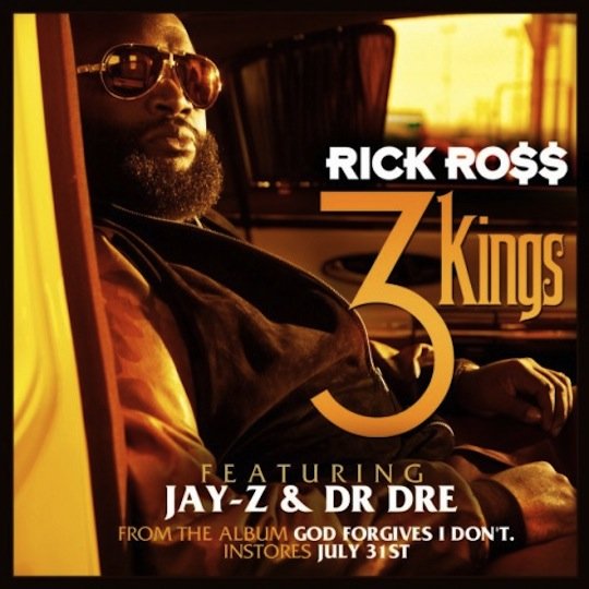 Rick Ross - "3 Kings" ft. Jay-Z & Dr. Dre (Produced by Jake One)