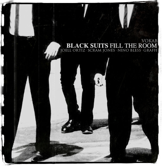 Vokab - "Black Suits Fill The Room" ft. Joell Ortiz, Scram Jones, Nino Bless & Grafh