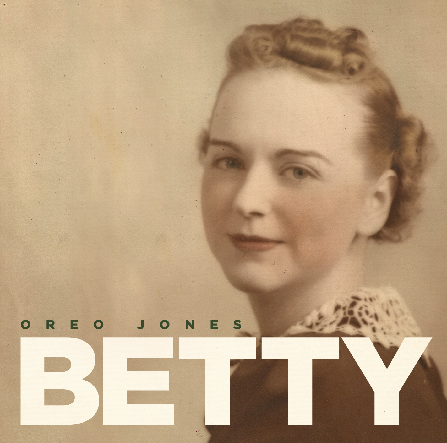 Oreo Jones - "Betty" (Release)