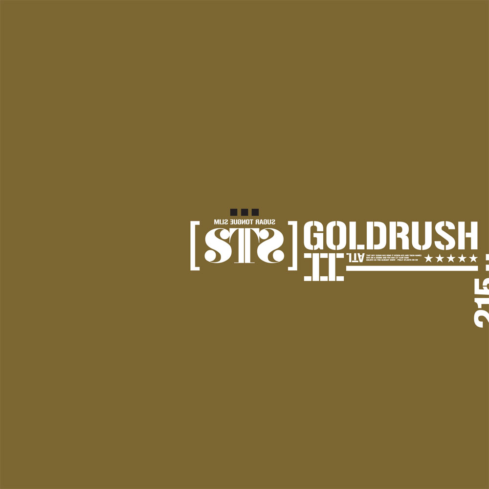Sugar Tongue Slim (aka STS) - "Gold Rush II" (Release)