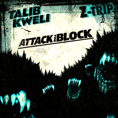 Talib Kweli - "Attack The Block" (Release)