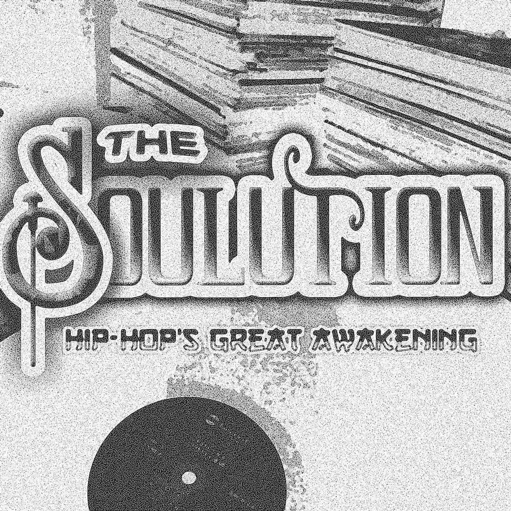 The Soulution - "Hip Hop's Great Awakening" (Release)