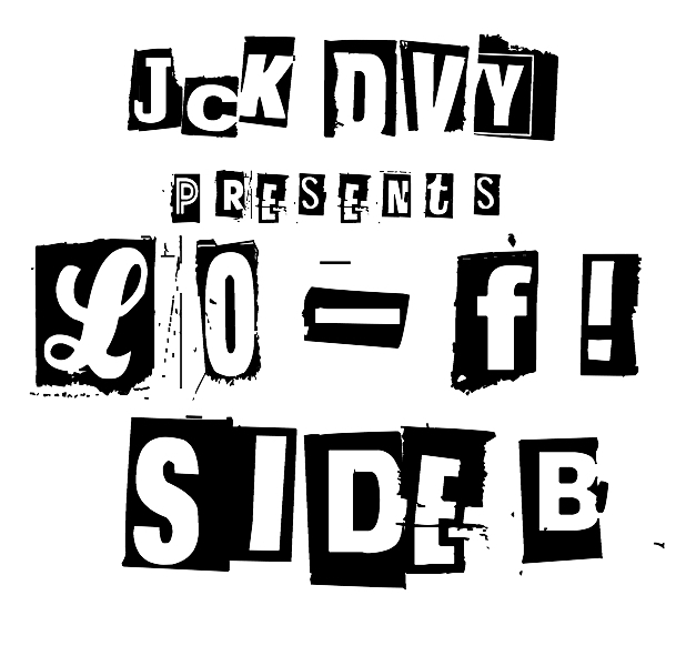 Jack Davey - “L0-F! (Side B)” (Release)