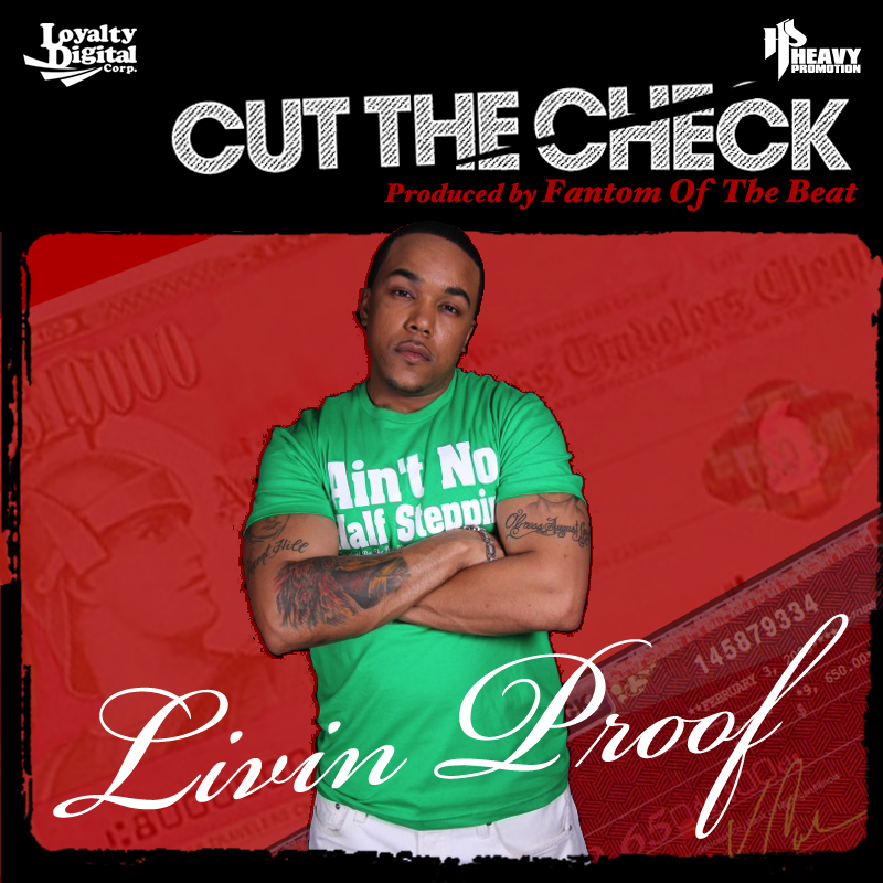 Livin Proof - "Cut The Check"