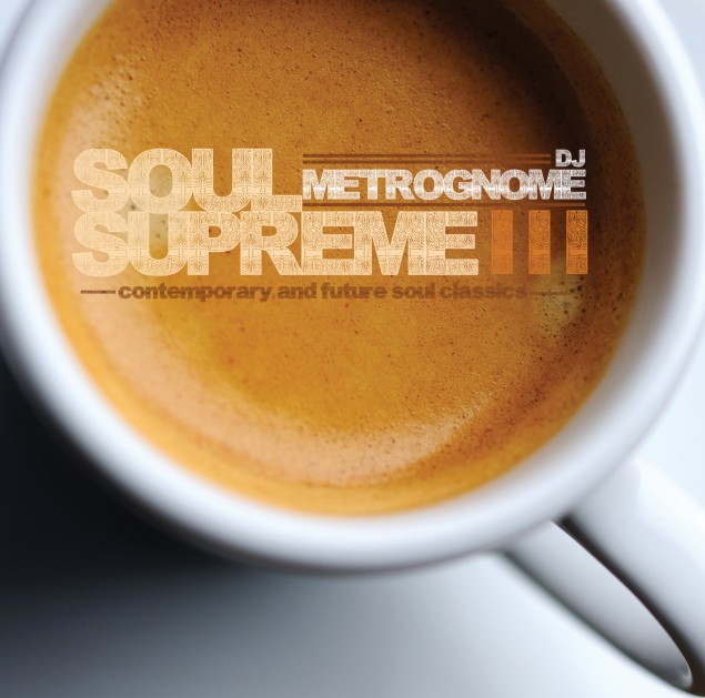 Soul Supreme 3 Cover - DJ MetroGnome