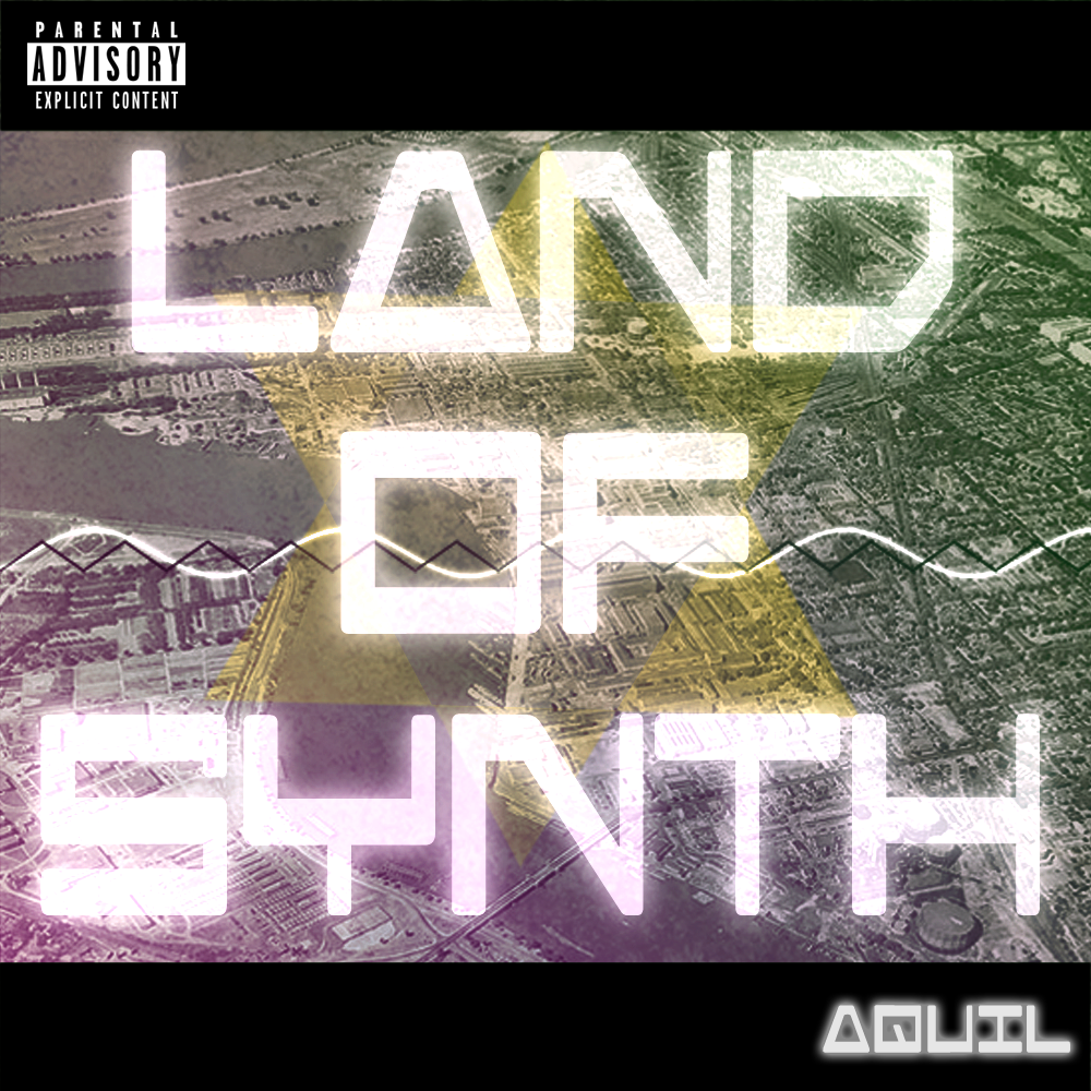 Aquil - "Land of Synth" (Release)