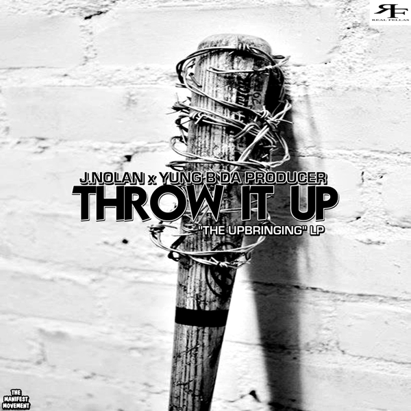 J. Nolan x Yung B Da Producer "Throw It Up" | @J_Nolan @Yungbdaproducer