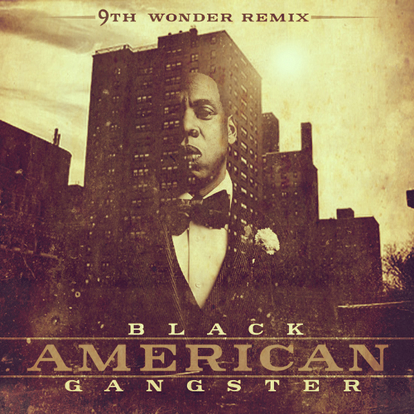 9th Wonder - "Black American Gangster (Remix Album)" (Release)