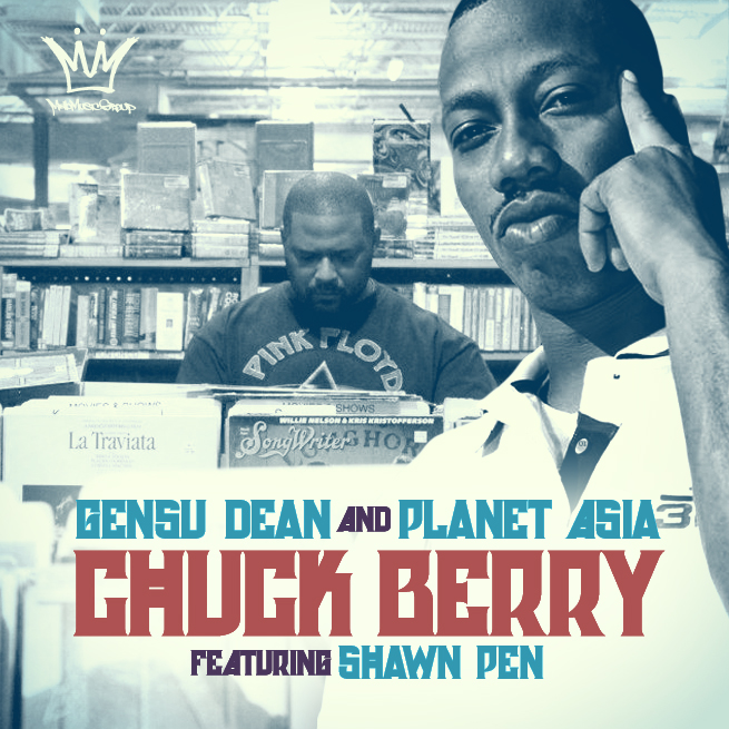 Gensu Dean & Planet Asia - “Chuck Berry” ft. Shawn Pen