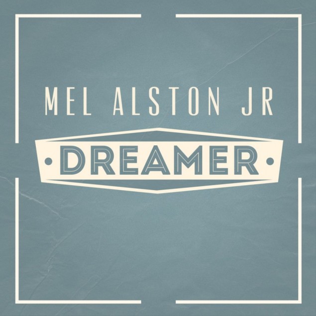 mel-alston-jr-dreamer-1024x1024
