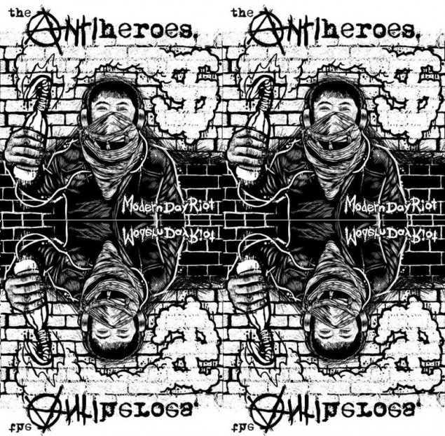theantiheroes-moderndayriot