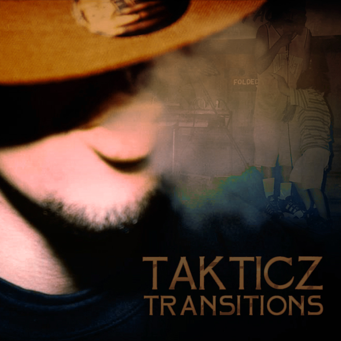 Takticz "Transitions" Video | @tactickz @n8thegr8cuf