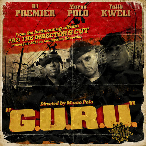 Marco Polo ft. Talib Kweli & DJ Premier “G.U.R.U.” | @marcopolobeats @TalibKweli @REALDJPREMIER 
