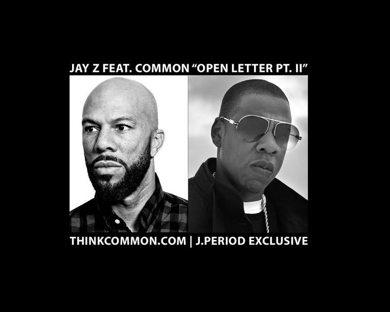 Jay-Z ft. Common "Open Letter Pt. II' (J. Period Exclusive)