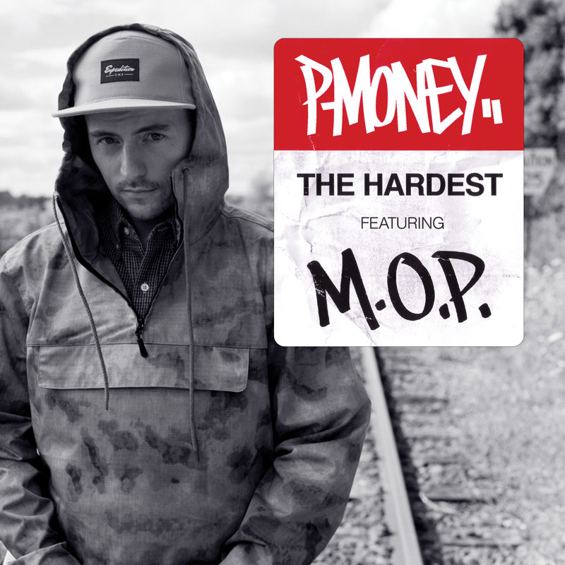 P-Money ft. M.O.P. "The Hardest" | @P_Money 