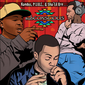 subCONSCIOUS "Kaedus, P.U.R.E., & Sha'Lil Are...subCONSCIOUS" Release | @sbCNCS