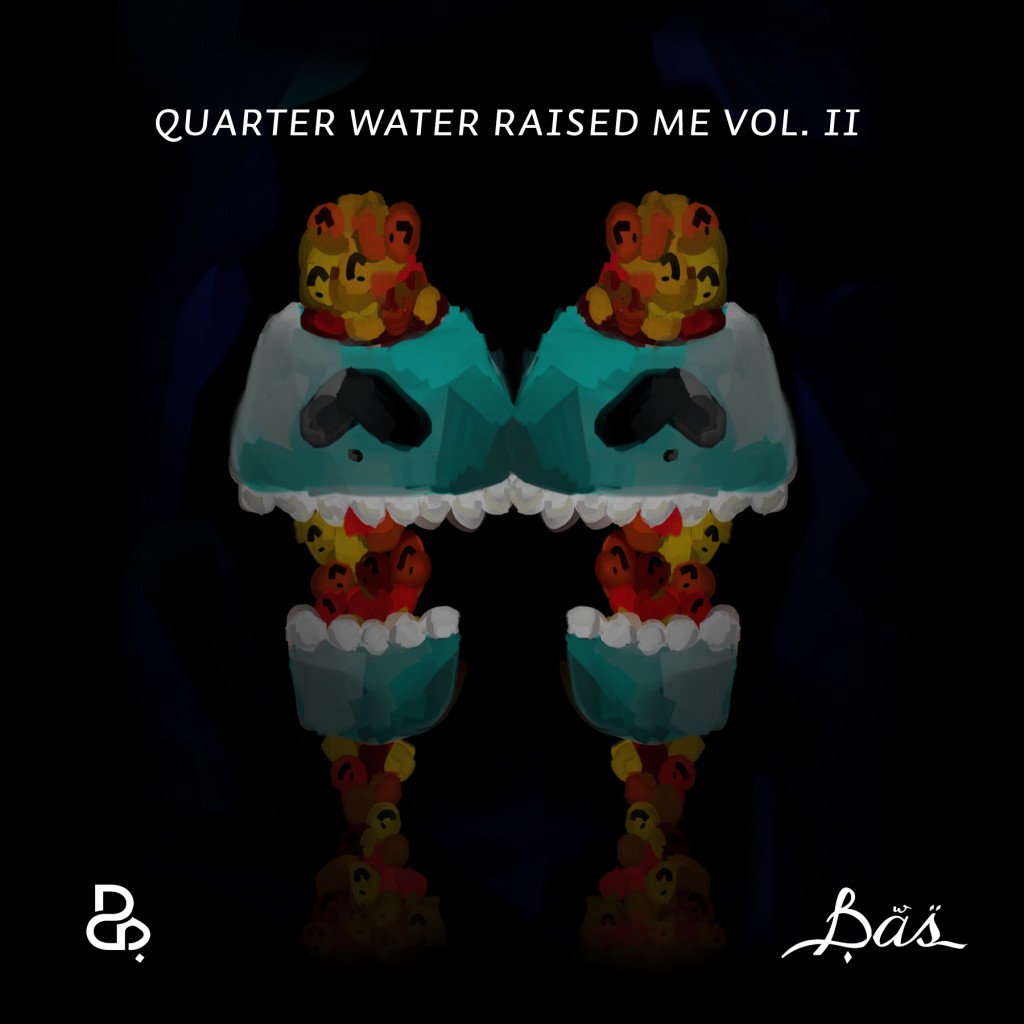 Bas - "Quarter Water Raised Me, Volume II" (Release)