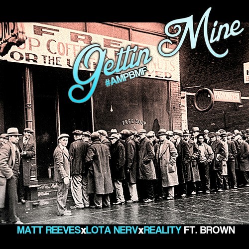 MLR ft. Brown "Gettin Mine" Video | @MattReevesMusic @restlessfilms  