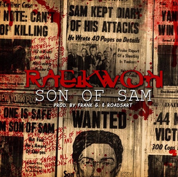 Raekwon "Son Of Sam" (Prod. By Frank G. & RoadsArt) | @Raekwon @theishpro @roadsart