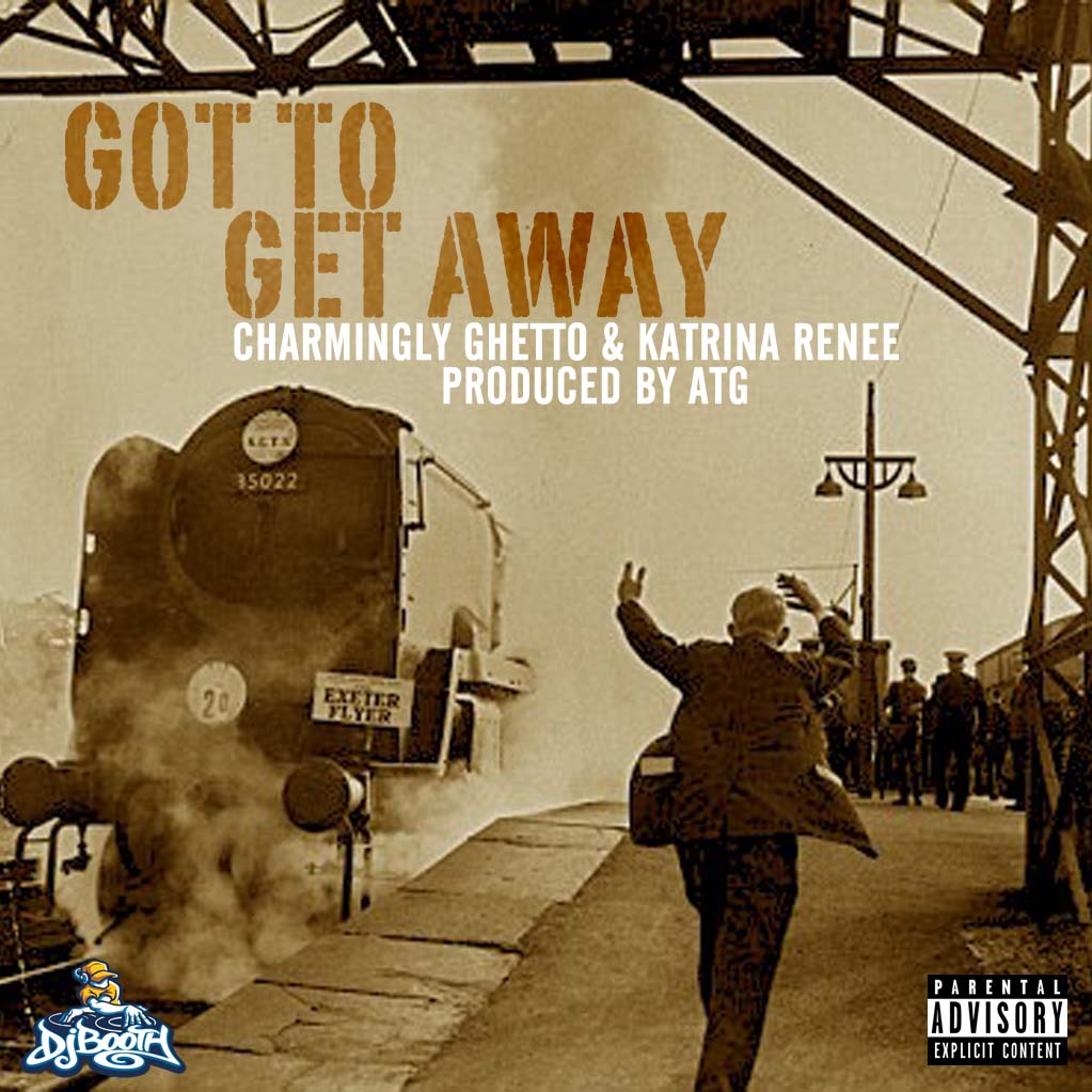 Charmingly Ghetto x ATG "Got To Get Away" & "Redefined" | @CGhettoTheMC @DontCallMeATG