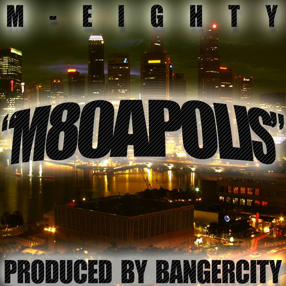 M-Eighty "M80APOLIS" Video | @almightym80 @bangercity