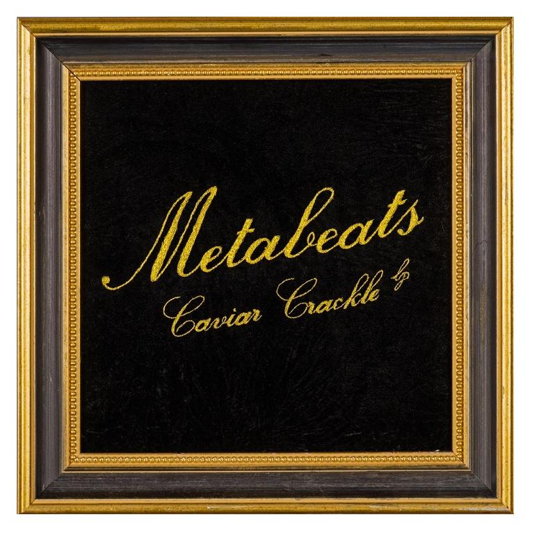 Metabeats "Caviar Crackle" Release | @AssociatedMinds
