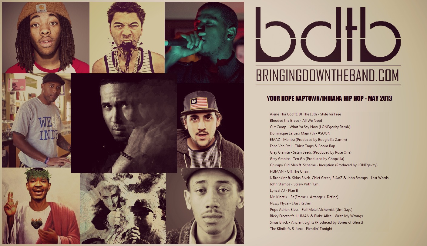 BDTB Presents: Your Naptown & Indiana Hip Hop Dopeness - May 2013 Edition