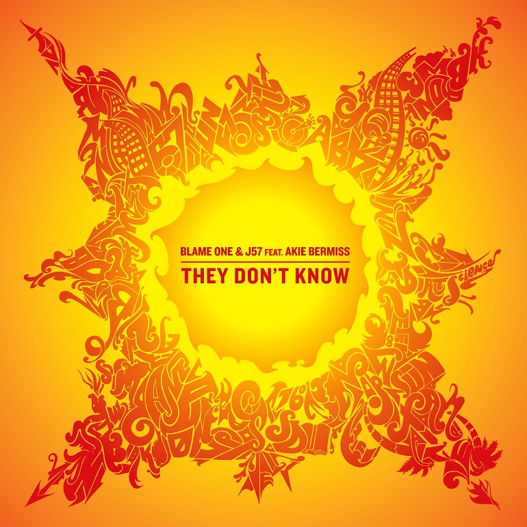 Blame One x J57 ft. Akie Bermiss "They Don't Know" | @BlameOne @_J57 @AkieBermiss