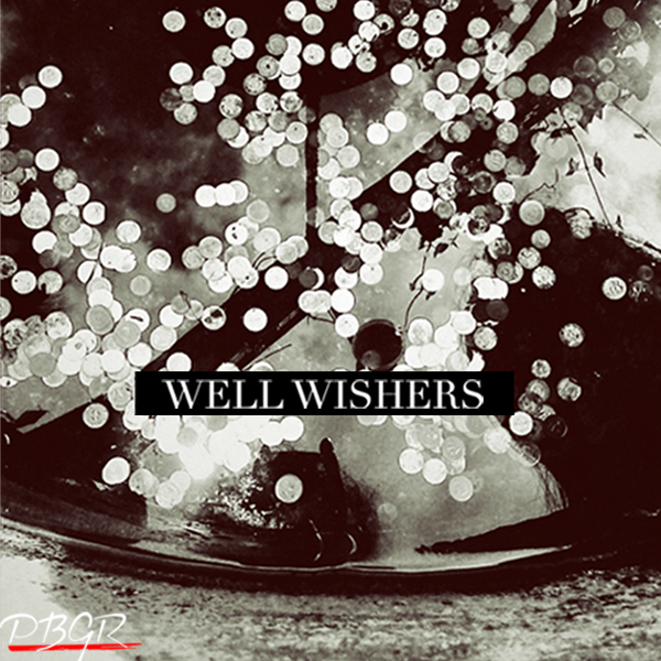 PBGR "Well Wishers" Video | @PBGRmusic