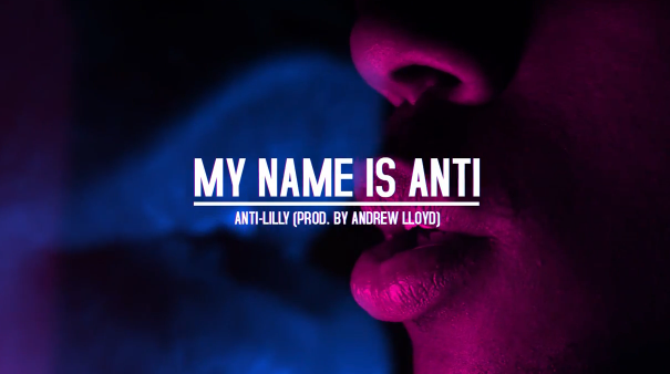 Anti-Lilly "My Name Is Anti" Video | @antililly @scknows