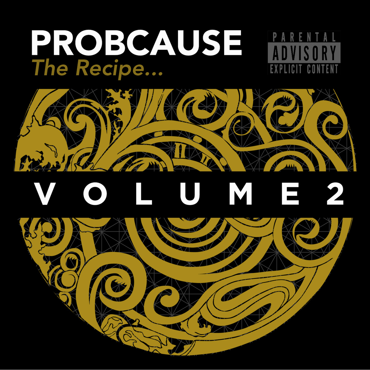 ProbCause "The Recipe Volume 2" Release & "LSD" Video | @ProbCause