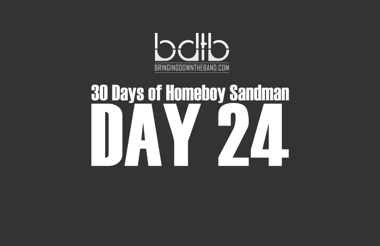 Day 24 of 30 Days of Homeboy Sandman: "I Knew"