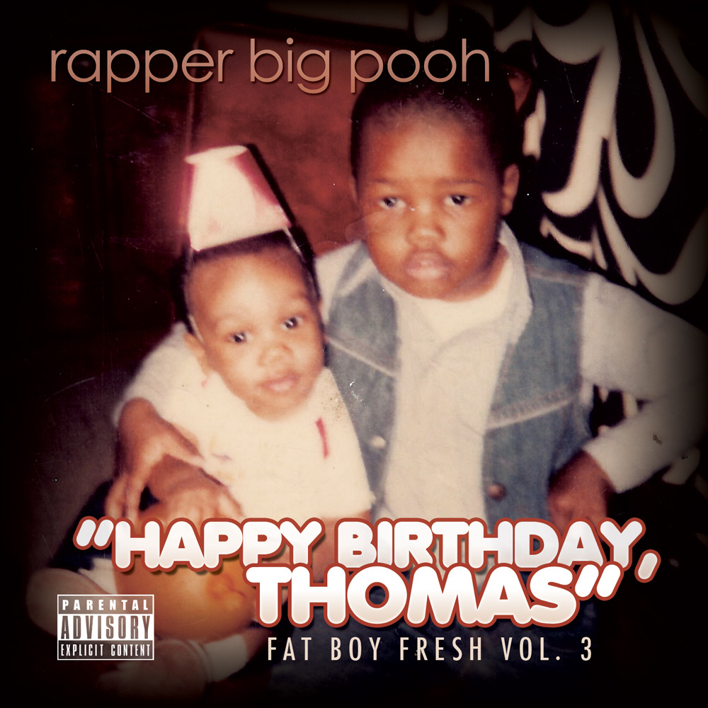 Rapper Big Pooh "Fat Boy Fresh Vol​.​3: Happy Birthday Thomas" Release | @RapperBigPooh @TheMighyDJDR