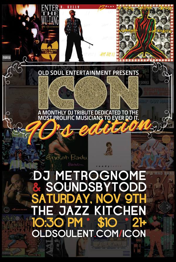 Upcoming Event: Old Soul Ent. Presents ICON: 90s Edition | @oldsoulent