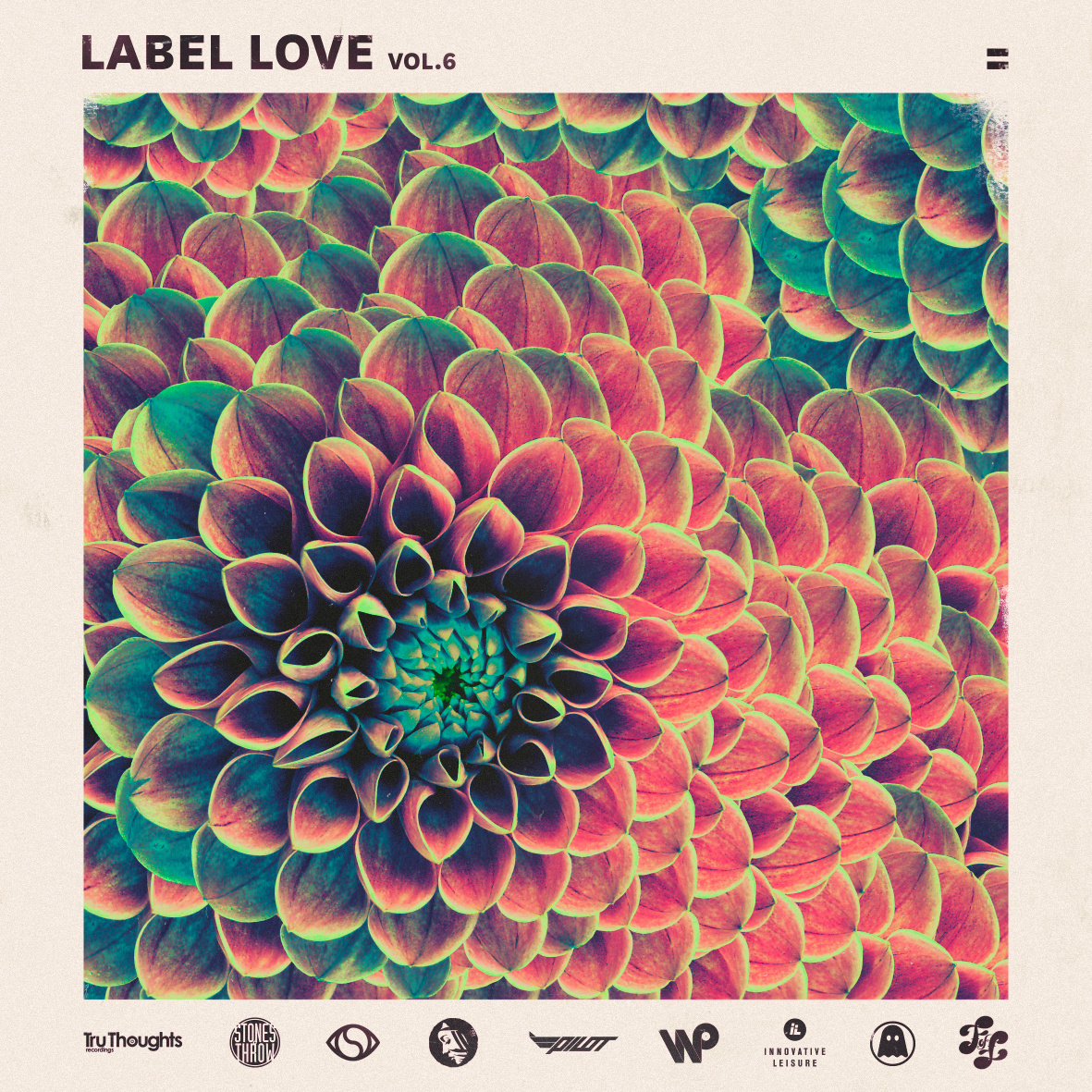 Label Love “Label Love: Volume 6″ Release 