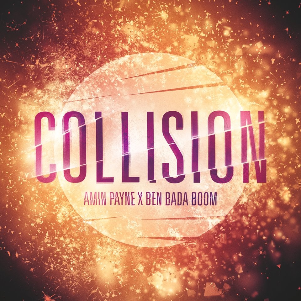 Amin Payne x Ben Bada Boom "Collision" Release | @AminPaYnE @BENBADABOOM 