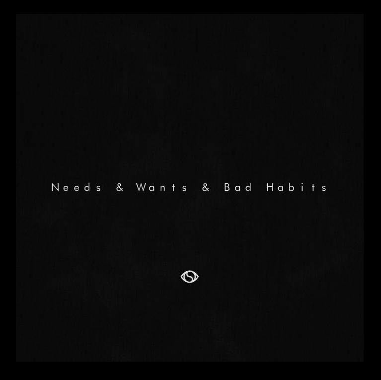 IAMNOBODI "Needs & Wants & Bad Habits" Release | @IAMNOBODI