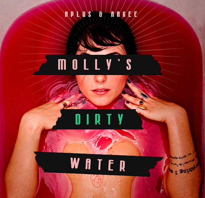 A-Plus & Aagee - "Molly's Dirty Water" (Release) & "Blue Tear Drops" (Video)