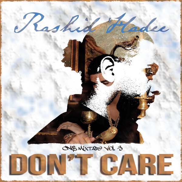 Rashid Hadee "Don't Care (Shot For Me)" Video | @rashidhadee