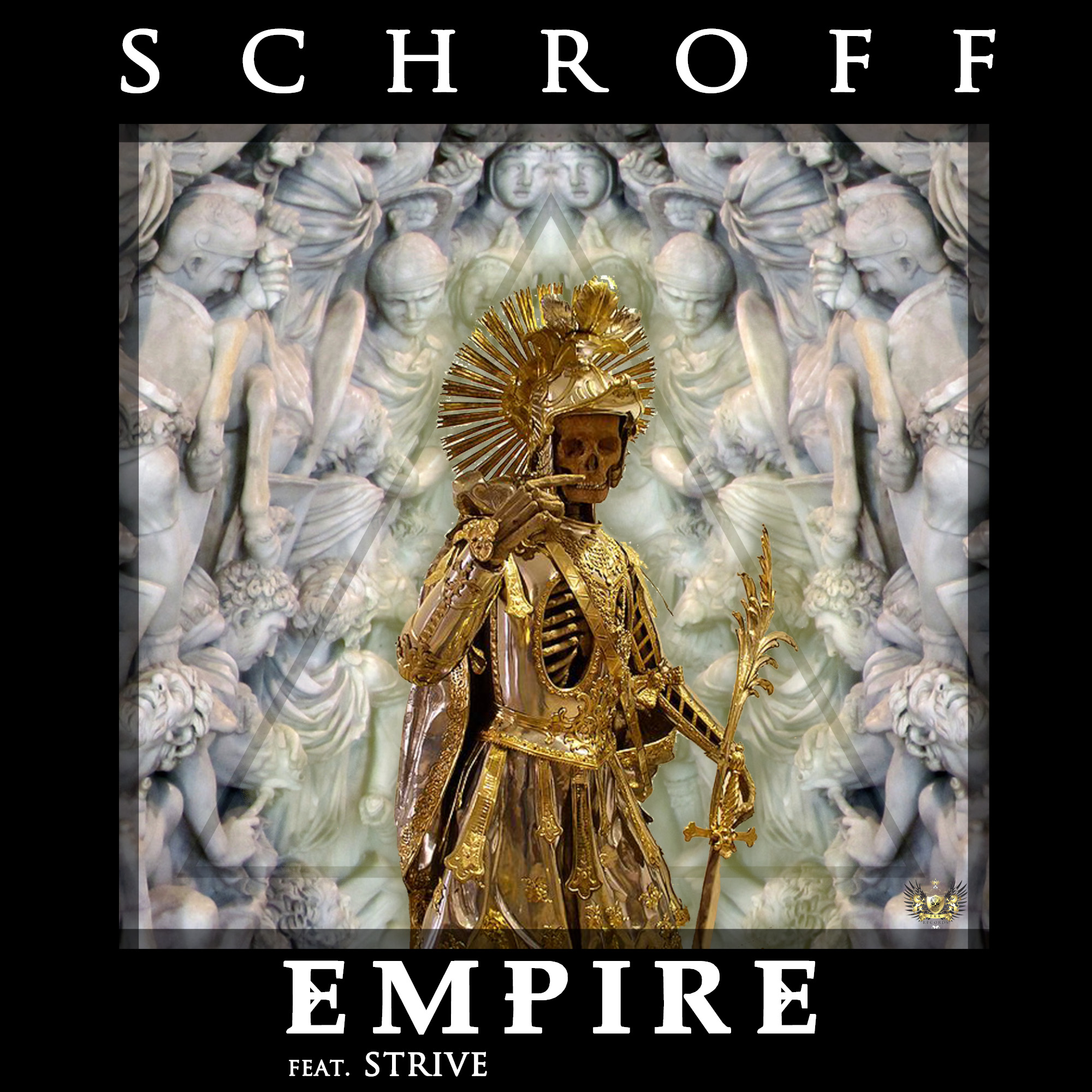 Schroff - "EMPIRE" ft. Strive