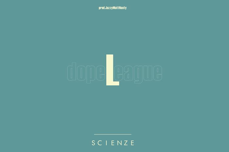 Scienze "DOPELEAGUE" | @dopeScienZe